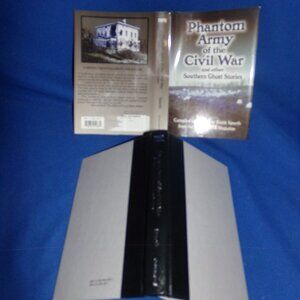 Phantom Army of the Civil War and Other Southern Ghost Stories - Frank Spaeth